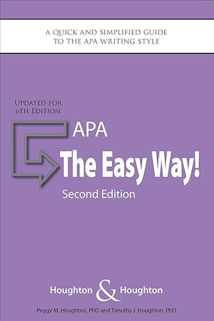APA: The Easy Way!: Updated for the APA 6th Edition