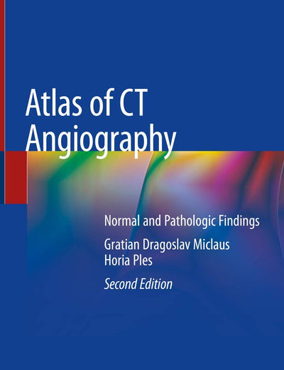 Atlas of CT Angiography: Normal and Pathologic Findings