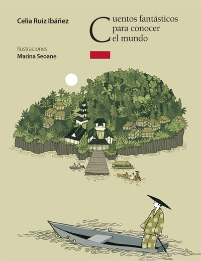 Cuentos fantásticos para conocer el mundo (El Árbol de la Lectura)