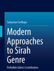 Modern Approaches to Sīrah Genre: Fethullah Gülen’s Contribution