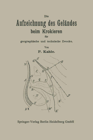 Die Aufzeichnung des Geländes beim Krokieren für geographische und technische Zwecke (German Edition)