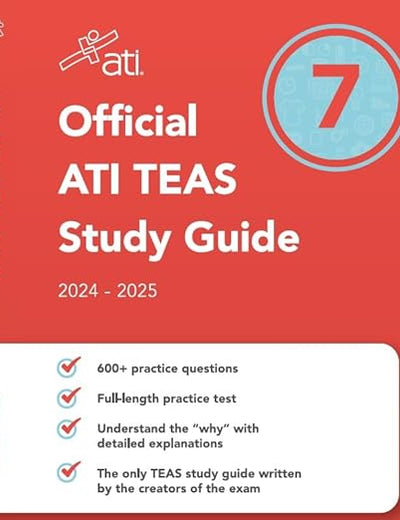 Official ATI TEAS Study Guide 7 (2024-2025 Edition)