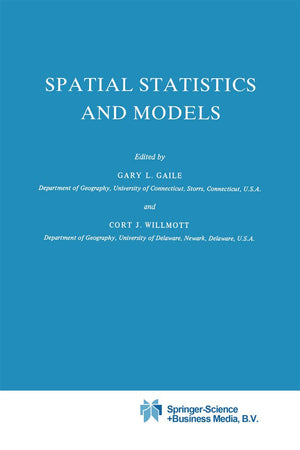 Spatial Statistics and Models (Theory and Decision Library, 40)