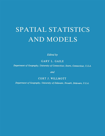 Spatial Statistics and Models (Theory and Decision Library, 40)