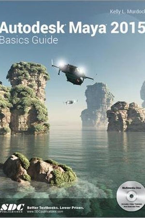 Autodesk Maya 2015 Basics Guide