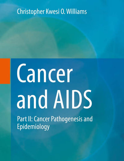 Cancer and AIDS: Part II: Cancer Pathogenesis and Epidemiology
