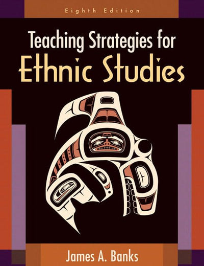 Teaching Strategies for Ethnic Studies