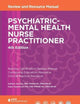 Psychiatric-Mental Health Nurse Practitioner Review and Resource Manual, 4th Edition