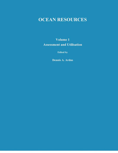 Ocean Resources (Volume I) Assessment and Utilisation