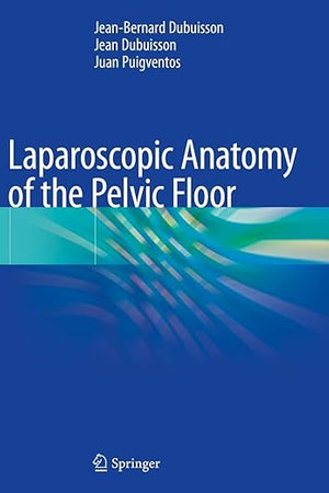 Laparoscopic Anatomy of the Pelvic Floor