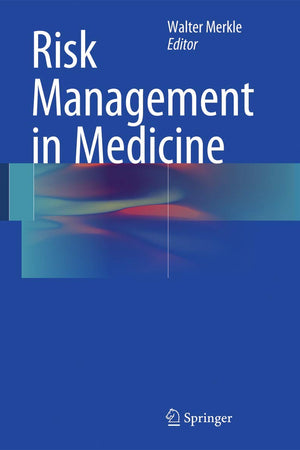 Risk Management in Medicine