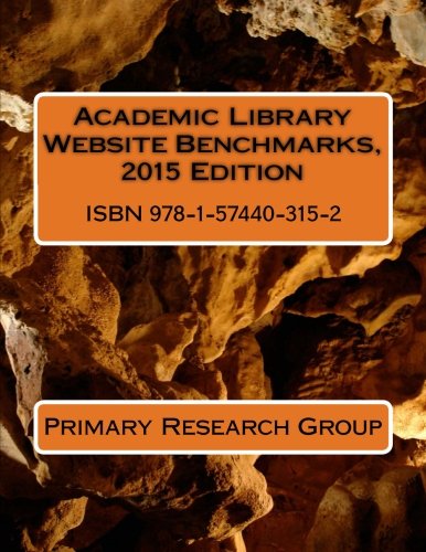 Academic Library Website Benchmarks, 2015 Edition