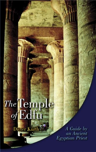 The Temple of Edfu: A Guide by an Ancient Egyptian Priest