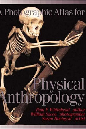 A Photographic Atlas for Physical Anthropology