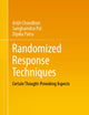Randomized Response Techniques: Certain Thought-Provoking Aspects