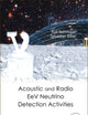 ACOUSTIC AND RADIO EEV NEUTRINO DETECTION ACTIVITIES - PROCEEDINGS OF THE INTERNATIONAL WORKSHOP (ARENA 2005)