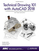 Technical Drawing 101 with AutoCAD 2018