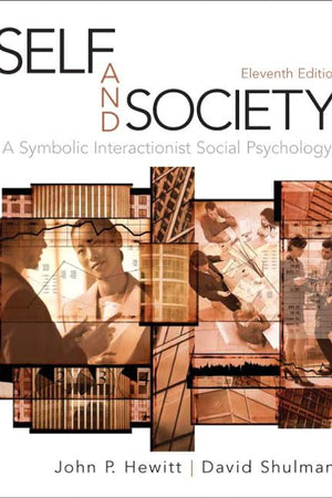 Self and Society: A Symbolic Interactionist Social Psychology