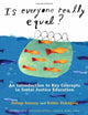 Is Everyone Really Equal?: An Introduction to Key Concepts in Social Justice Education (Multicultural Education Series)