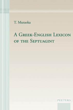 A Greek-English Lexicon of the Septuagint