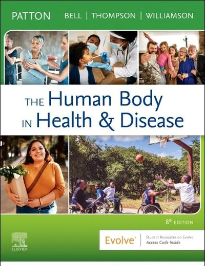 The Human Body in Health & Disease - Softcover - Binder Ready: The Human Body in Health & Disease - Softcover - Binder Ready