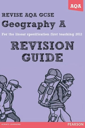 REVISE AQA: GCSE Geography Specification A Revision Guide (REVISE AQA GCSE Geography08)