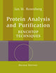 Protein Analysis and Purification: Benchtop Techniques
