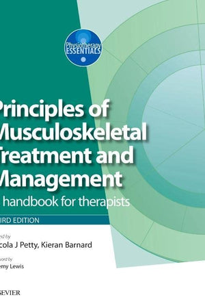 Principles of Musculoskeletal Treatment and Management: A Handbook for Therapists (Physiotherapy Essentials)