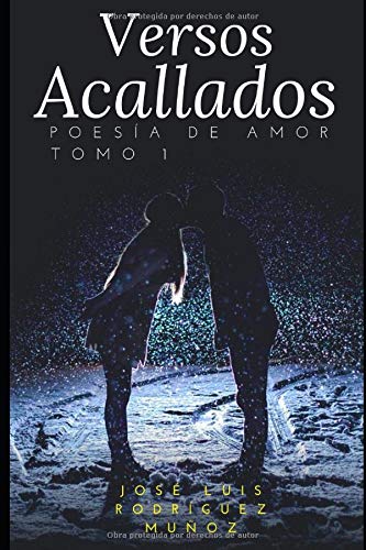 Versos Acallados: Poesia de Amor (Tomo) (Spanish Edition)