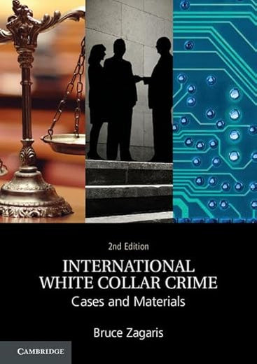 International White Collar Crime: Cases and Materials