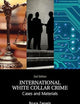 International White Collar Crime: Cases and Materials