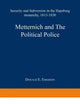 Metternich and the Political Police: Security and Subversion in the Hapsburg Monarchy (1815–1830)