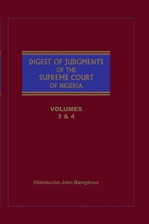 The Digest of Judgments of the Supreme Court of Nigeria (3-4)