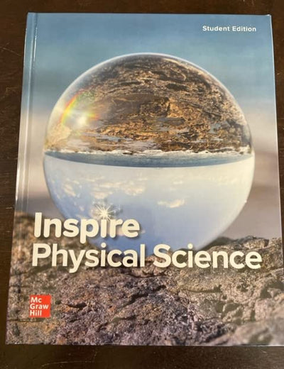 Inspire Science: Physical Science G9-12, Student Edition