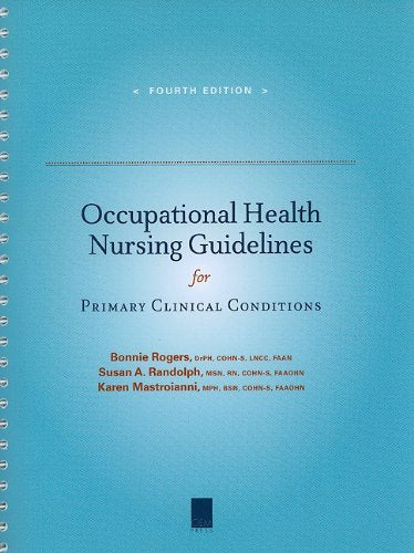 Occupational Health Nursing Guidelines for Primary Clinical Conditions
