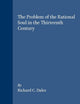 The Problem of the Rational Soul in the Thirteenth Century (Brill's Studies in Intellectual History, 65)