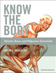 Know the Body: Muscle, Bone, and Palpation Essentials
