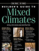 Builder's Guide to Mixed Climates: Details for Design and Construction
