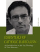 Essentials of Catholic Radicalism: an Introduction to the Lay Theology of Vito Mancuso