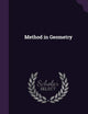 Method in Geometry