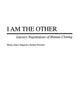 I Am the Other: Literary Negotiations of Human Cloning (Contributions to the Study of Science Fiction and Fantasy)