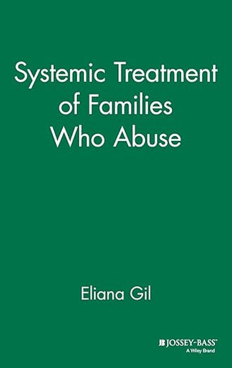 Systemic Treatment of Families Who Abuse (JOSSEY BASS SOCIAL AND BEHAVIORAL SCIENCE SERIES)
