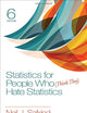Statistics for People Who (Think They) Hate Statistics
