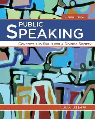 Public Speaking: Concepts and Skills for a Diverse Society