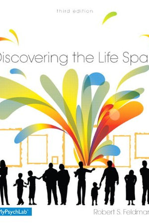 Discovering the Life Span Plus NEW MyLab Psychology with Pearson eText -- Access Card Package (3rd Edition)