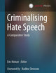 Criminalising Hate Speech: A Comparative Study