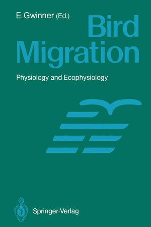 Bird Migration: Physiology and Ecophysiology