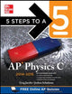 5 Steps to a 5 AP Physics C, 2014-2015 Edition (5 Steps to a 5 on the Advanced Placement Examinations Series)