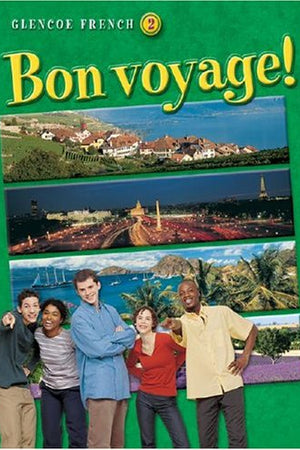 Glencoe French 2: Bon Voyage! (French Edition)