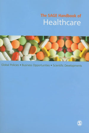 The SAGE Handbook of Healthcare